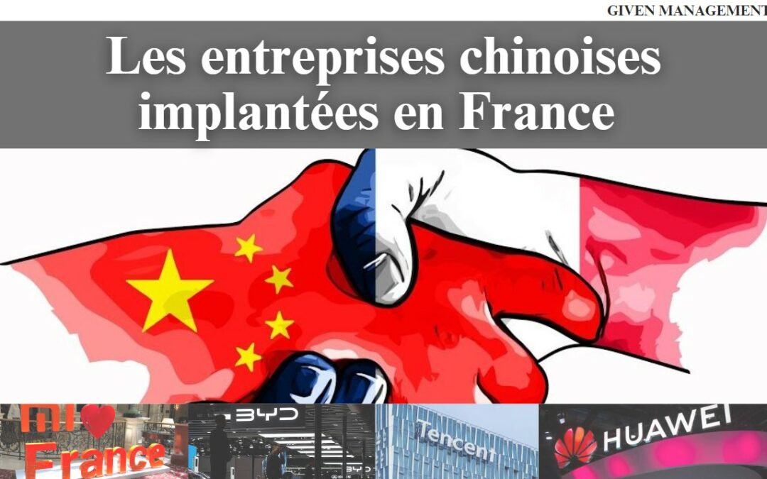 Les entreprises chinoises implantées en France – 1