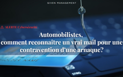 [ALERTE Cybersécurité] Automobilistes, comment reconnaître un vrai mail pour une contravention d’une arnaque?